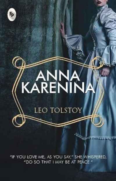 Anna Karenina by Leo Tolstoy